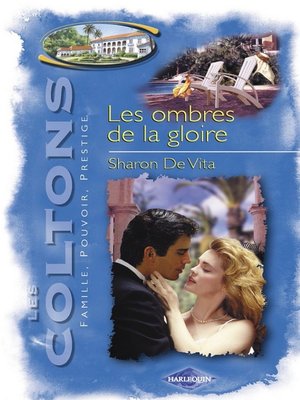 cover image of Les ombres de la gloire (Saga Les Coltons Volume 3)